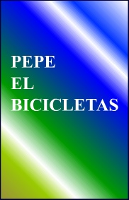Pepe el Bicicletas